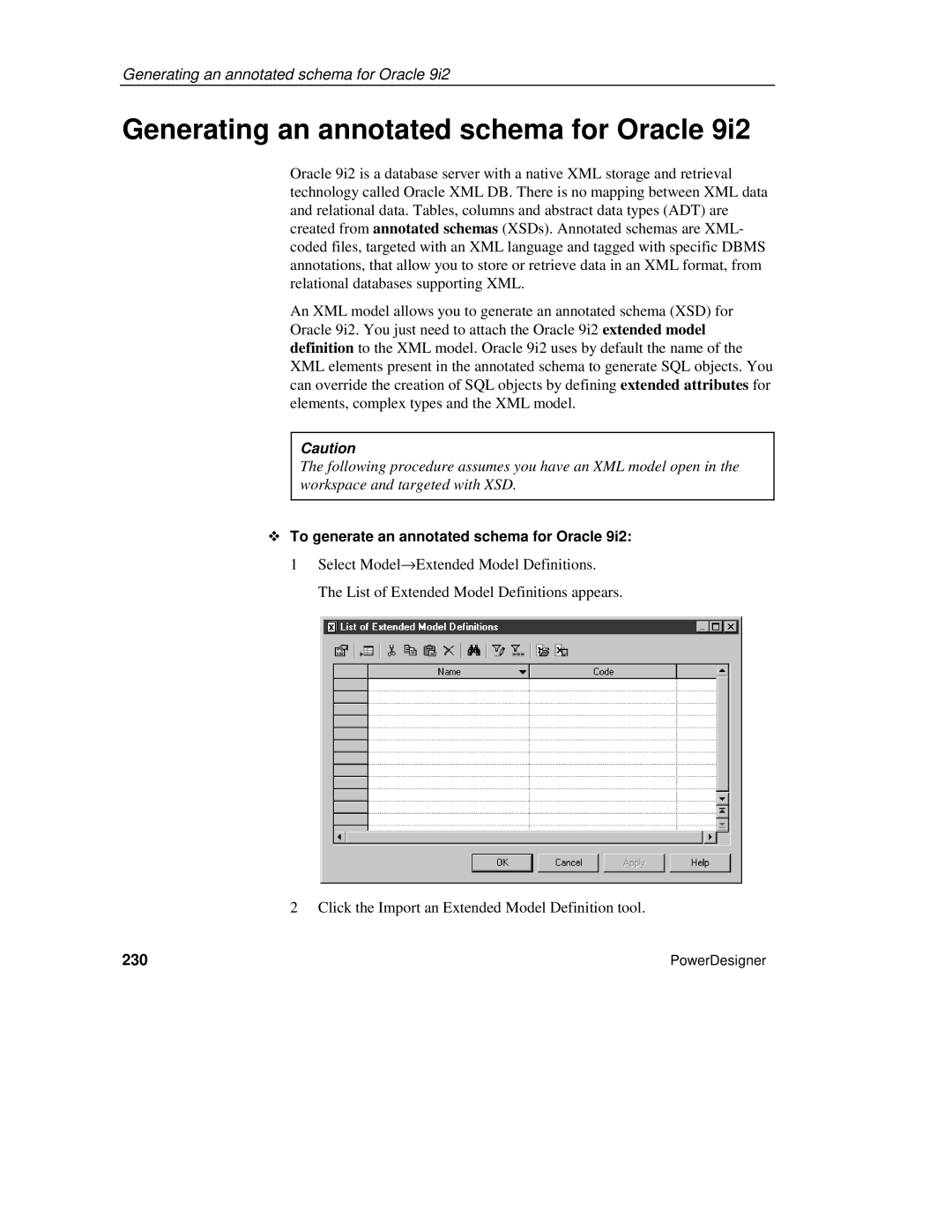 Sybase XML manual Generating an annotated schema for Oracle, ™ To generate an annotated schema for Oracle, 230 