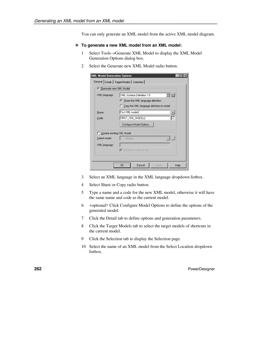 Sybase manual ™ To generate a new XML model from an XML model, 262 