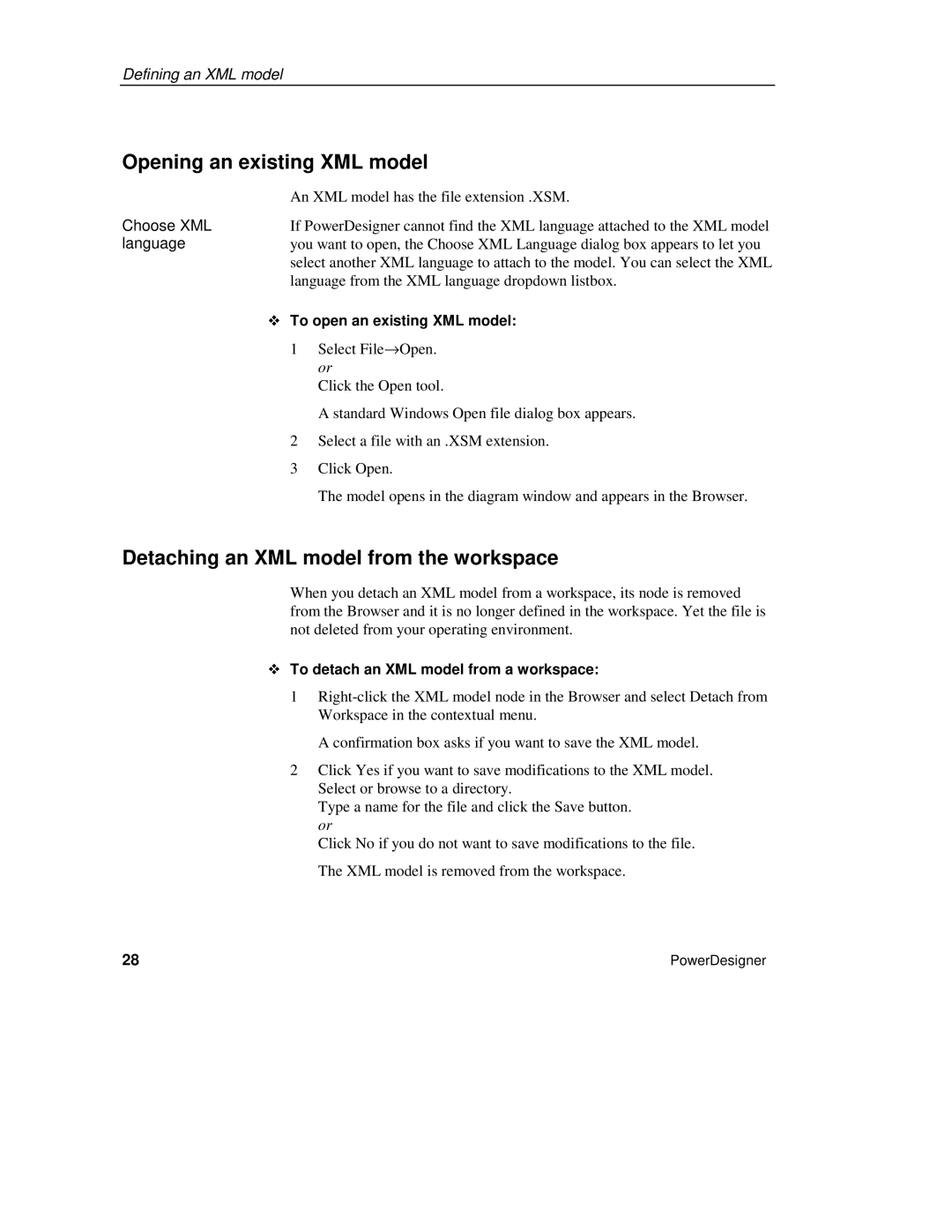 Sybase manual Opening an existing XML model, Detaching an XML model from the workspace, ™ To open an existing XML model 