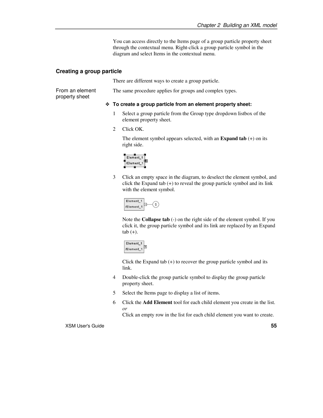 Sybase XML manual Creating a group particle, ™ To create a group particle from an element property sheet 