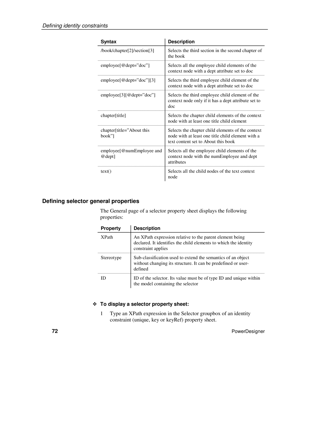 Sybase XML manual Defining selector general properties, ™ To display a selector property sheet 