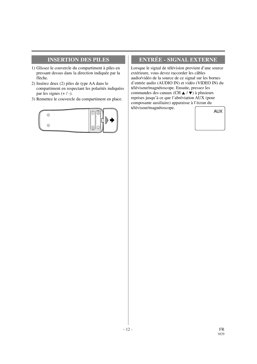 Sylvania 6309CCB owner manual Insertion DES Piles, Entré E Signal Externe 