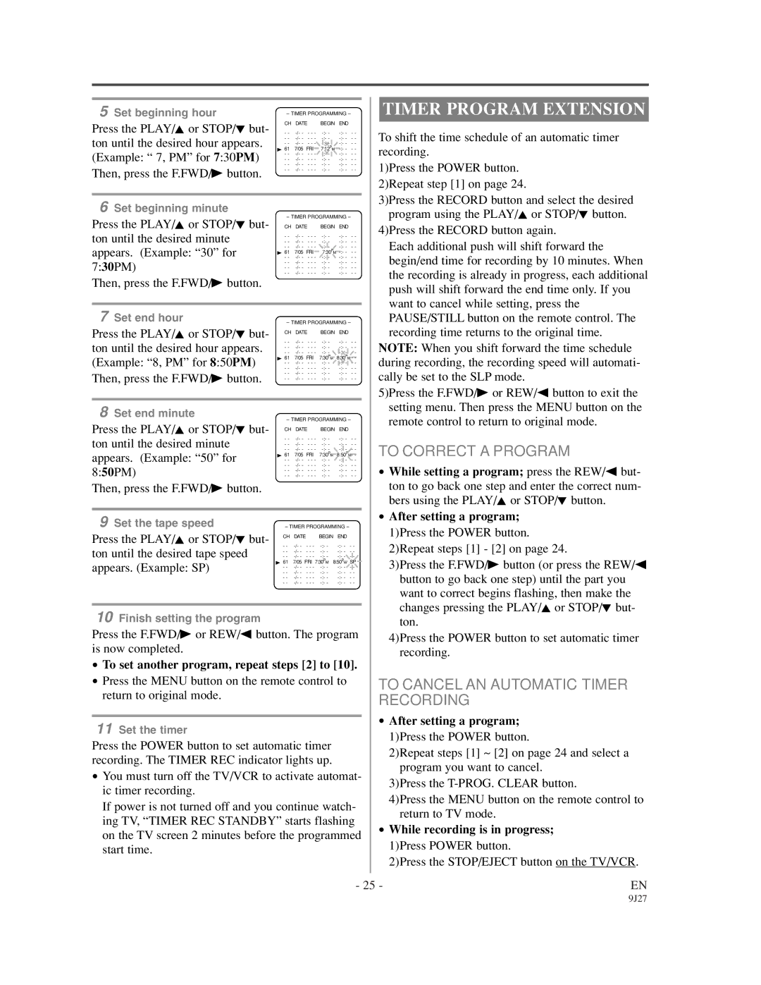 Sylvania 6309CCC owner manual Timer Program Extension, To Correct a Program, To Cancel AN Automatic Timer Recording 