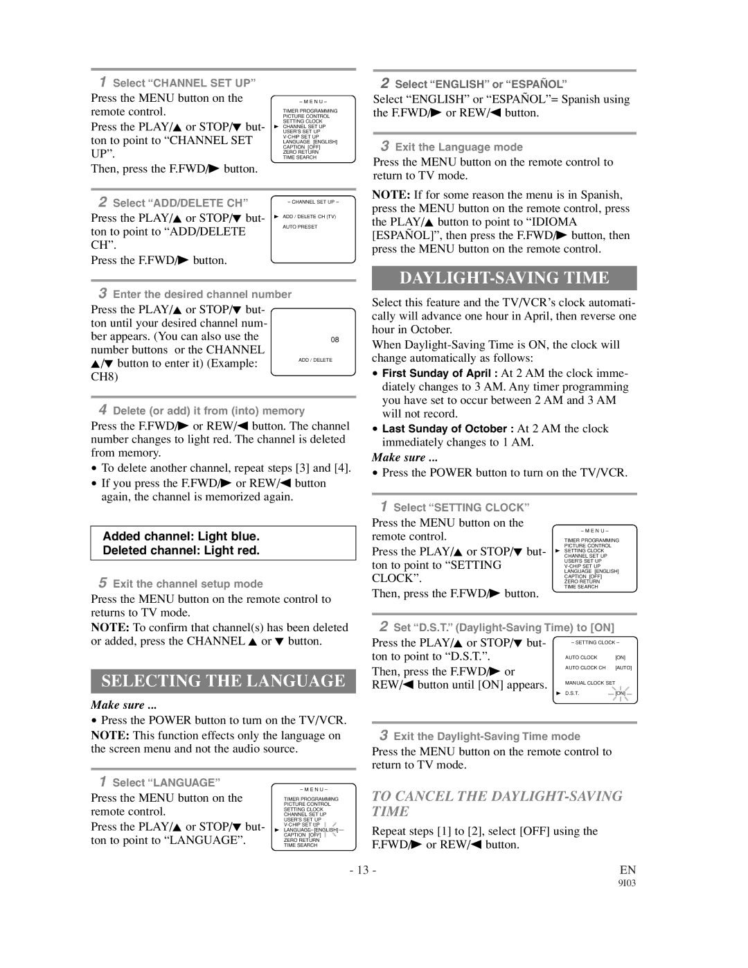 Sylvania 6313CC owner manual Selecting the Language, To Cancel the DAYLIGHT-SAVING Time 