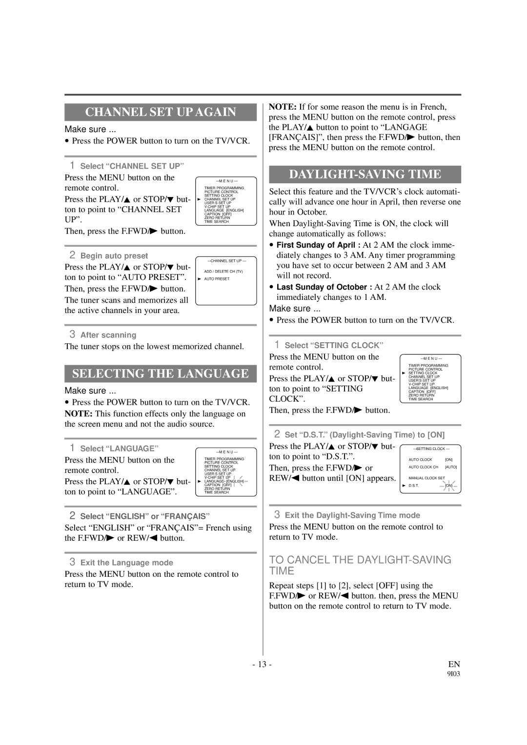 Sylvania 6319CCB, 6313CCB owner manual Channel SET UP Again, Selecting the Language, To Cancel the DAYLIGHT-SAVING Time 