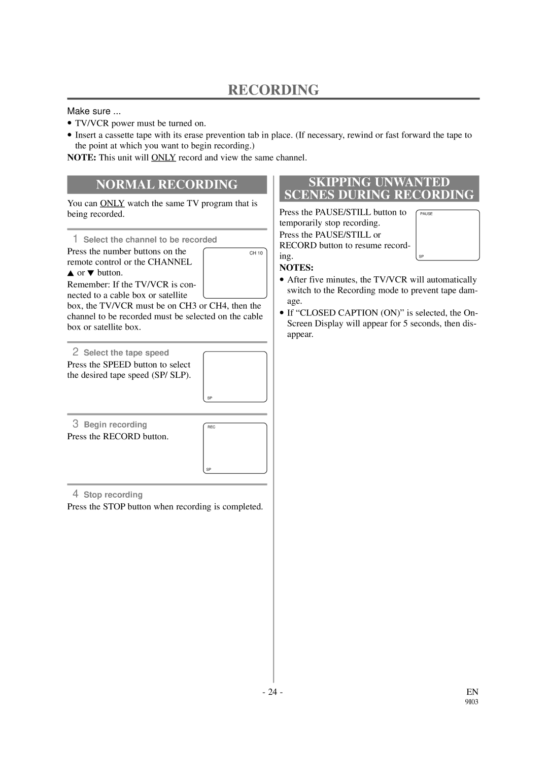 Sylvania 6313CCB, 6319CCB owner manual Normal Recording, Skipping Unwanted Scenes During Recording 