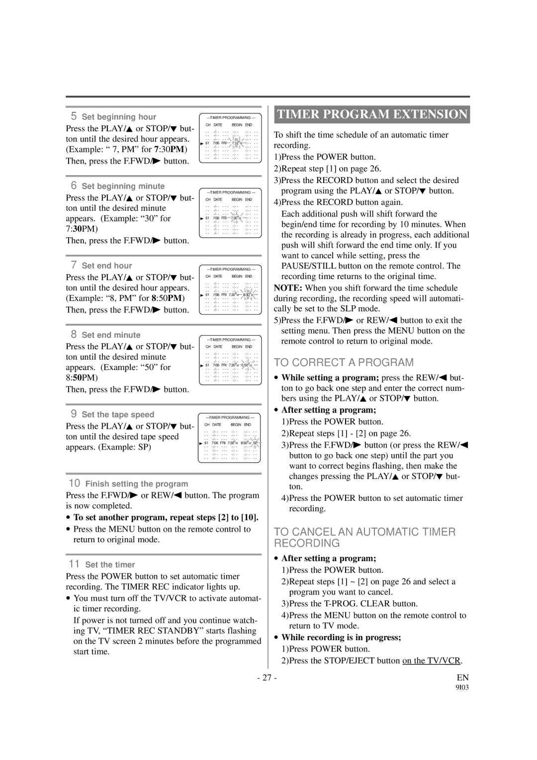 Sylvania 6319CCB, 6313CCB owner manual Timer Program Extension, To Correct a Program, To Cancel AN Automatic Timer Recording 