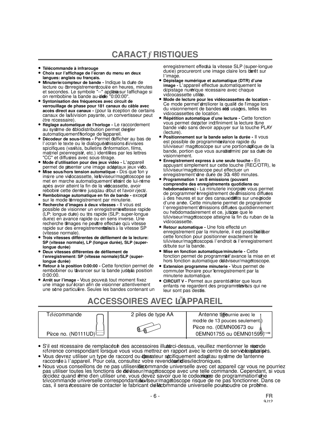 Sylvania 6313CCB, 6319CCB owner manual Caracté Ristiques, Accessoires Avec L’APPAREIL 