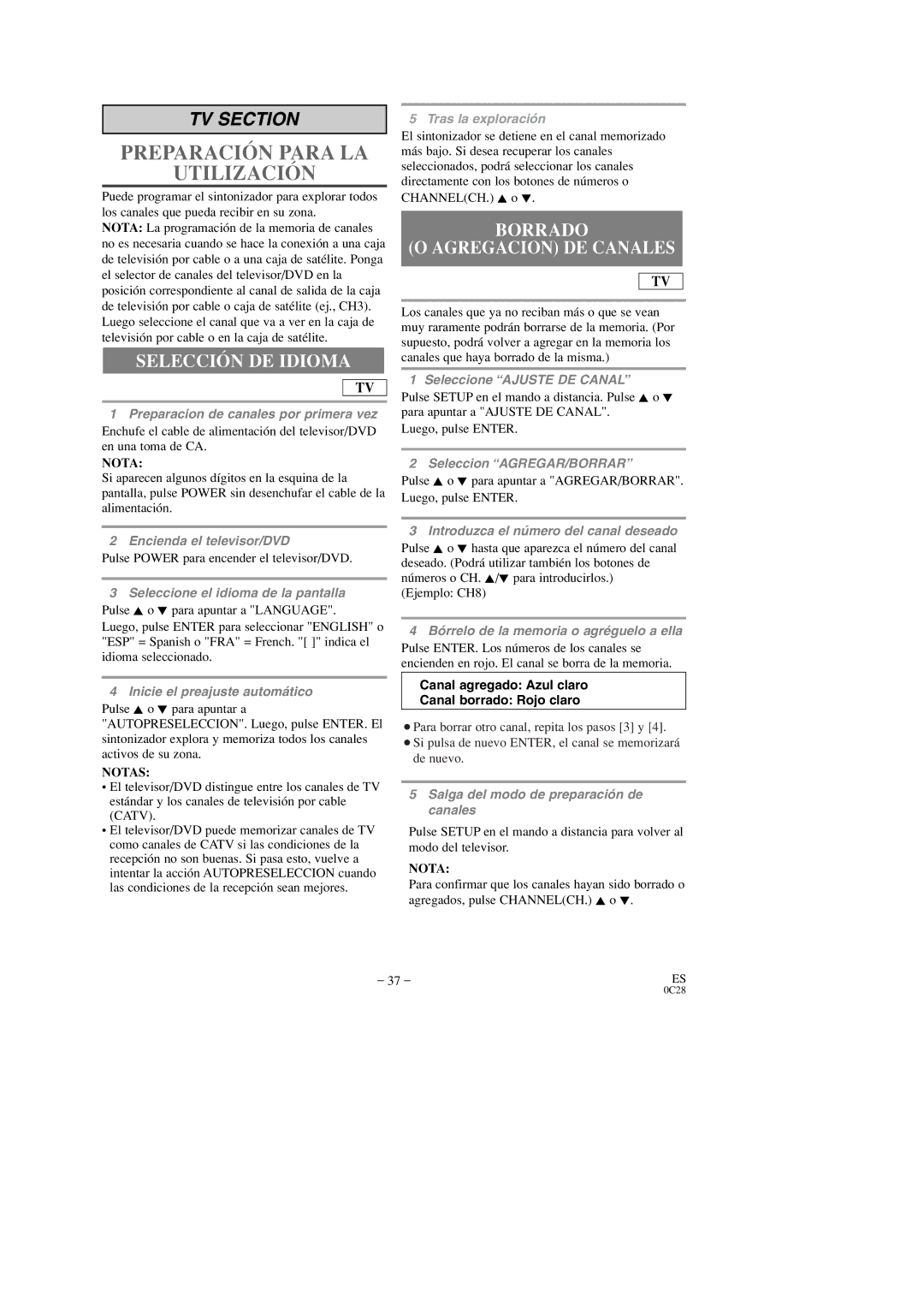 Sylvania 6509DD owner manual Selección DE Idioma, Borrado Agregacion DE Canales, Pulse Power para encender el televisor/DVD 