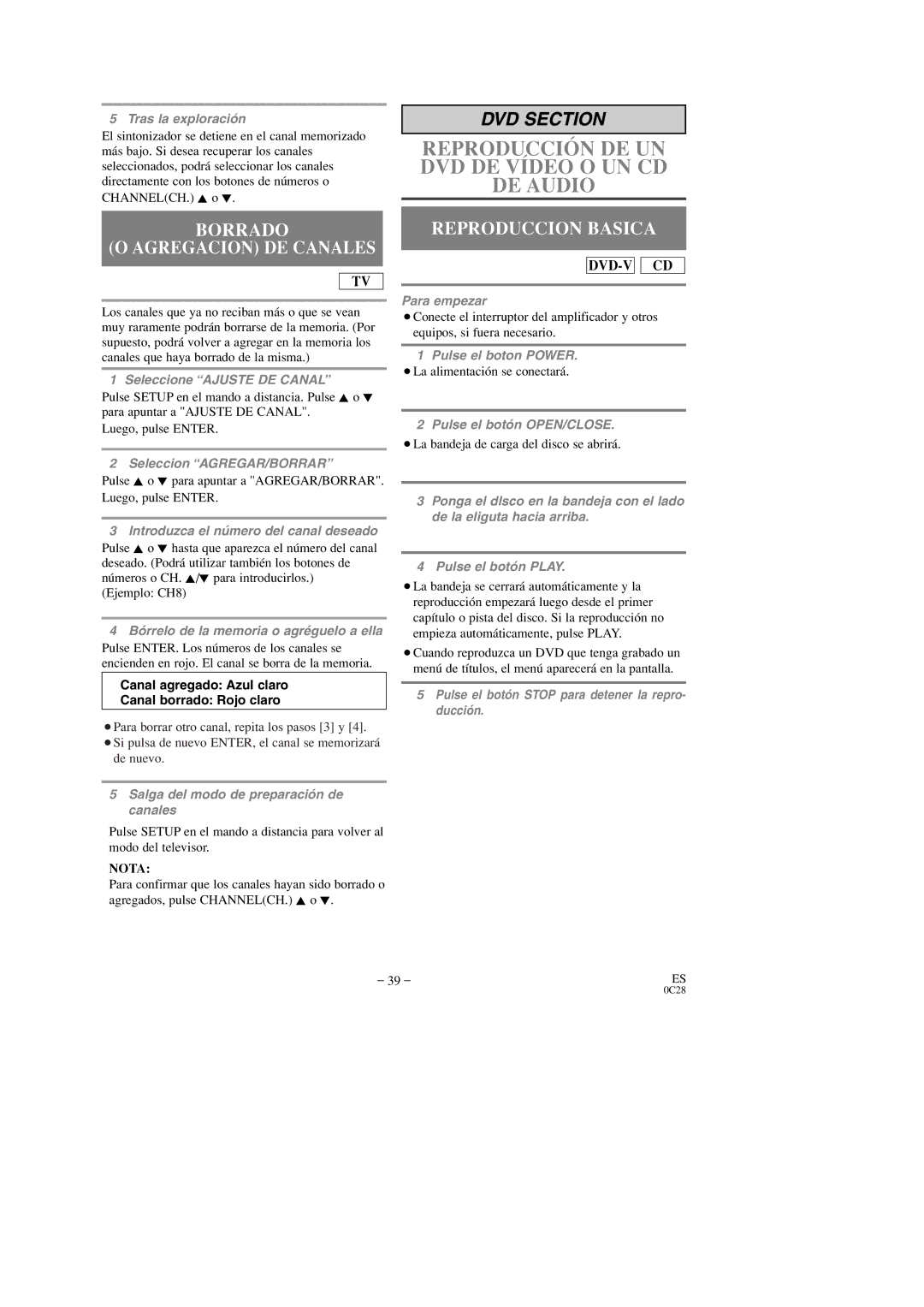 Sylvania 6513DD, 6519DD owner manual Borrado Agregacion DE Canales, Reproduccion Basica, ¡La alimentación se conectará 