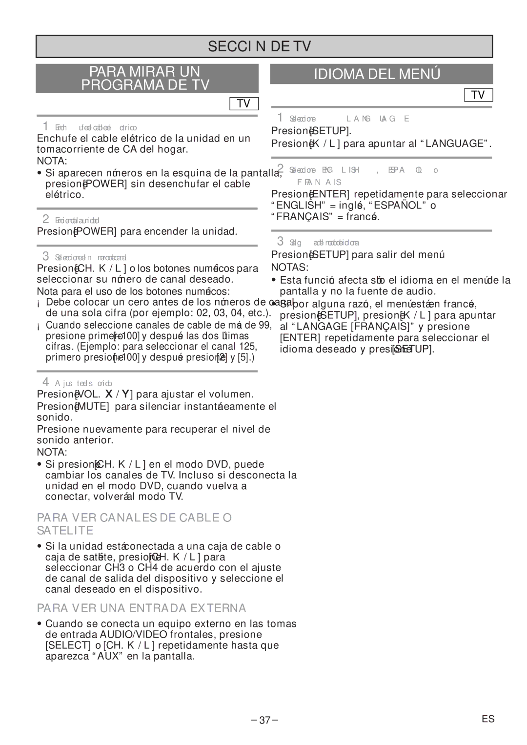 Sylvania 6520FDF owner manual Para Mirar UN Programa DE TV, Idioma DEL Menú, Para VER Canales DE Cable O Satelite 