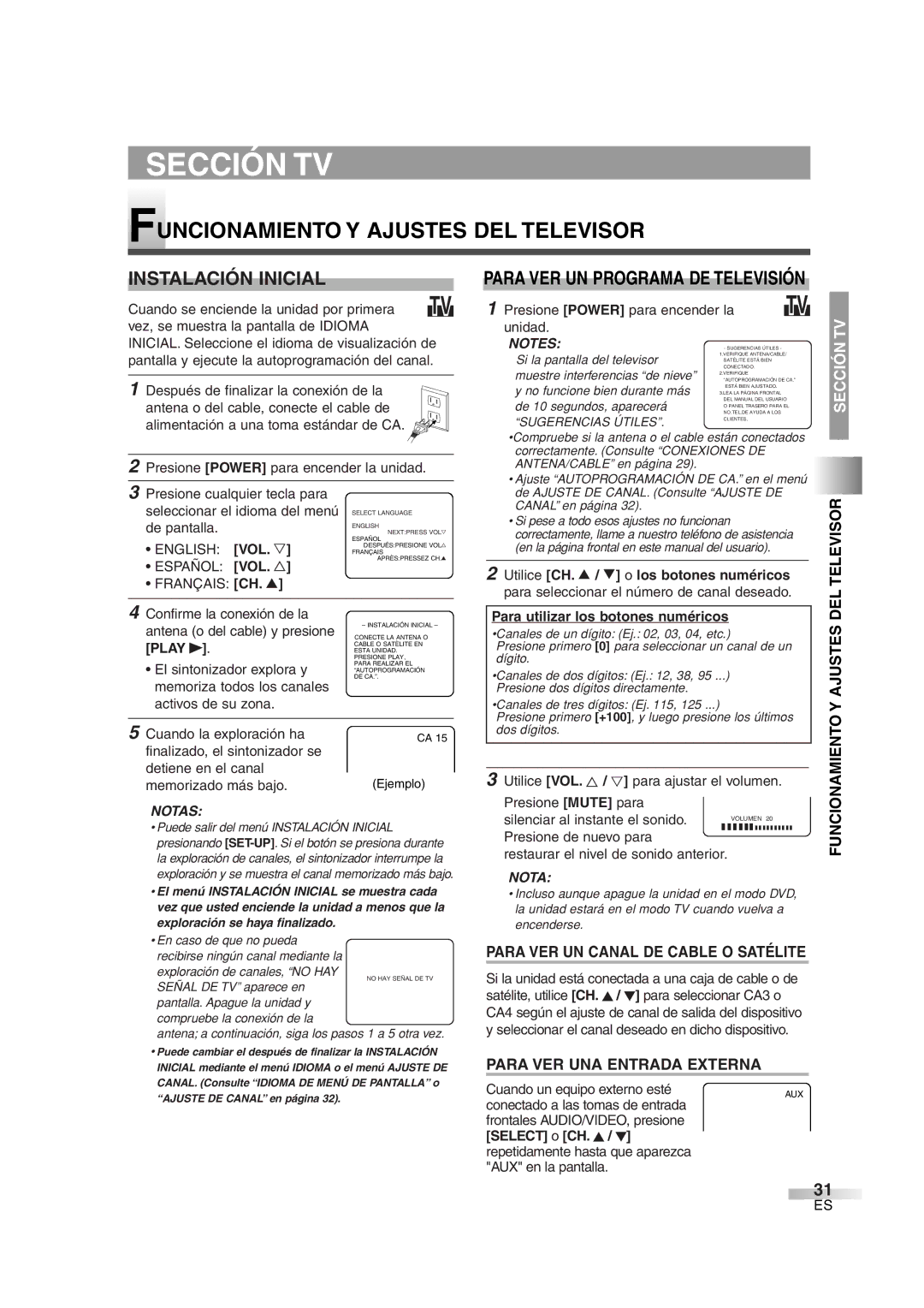 Sylvania 6520FDG Funcionamiento Y Ajustes DEL Televisor, Instalación Inicial, Para VER UN Canal DE Cable O Satélite 