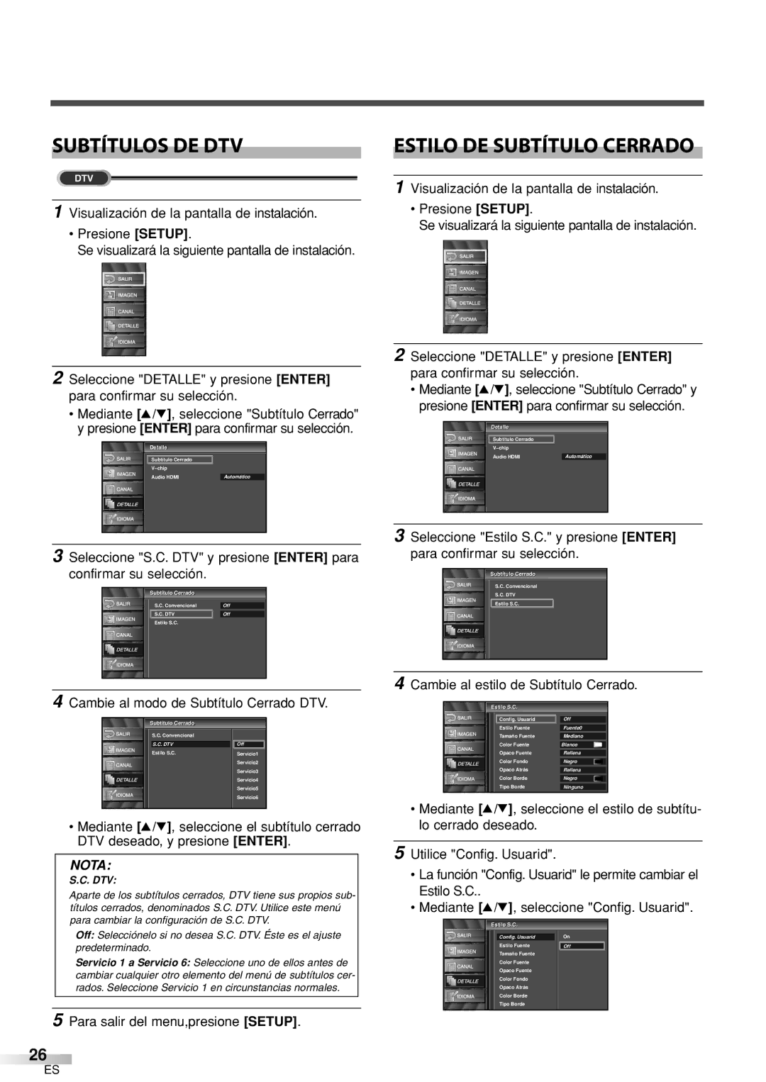 Sylvania 6626LCT Subtítulos DE DTV, Visualización de la pantalla de instalación, Para salir del menu,presione Setup 