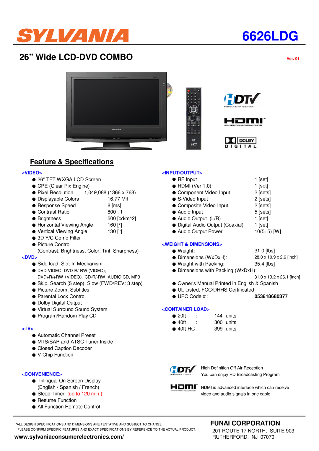 Sylvania 6626LDG specifications Video, Dvd, Convenience, Input/Output, Weight & Dimensions, Container Load 