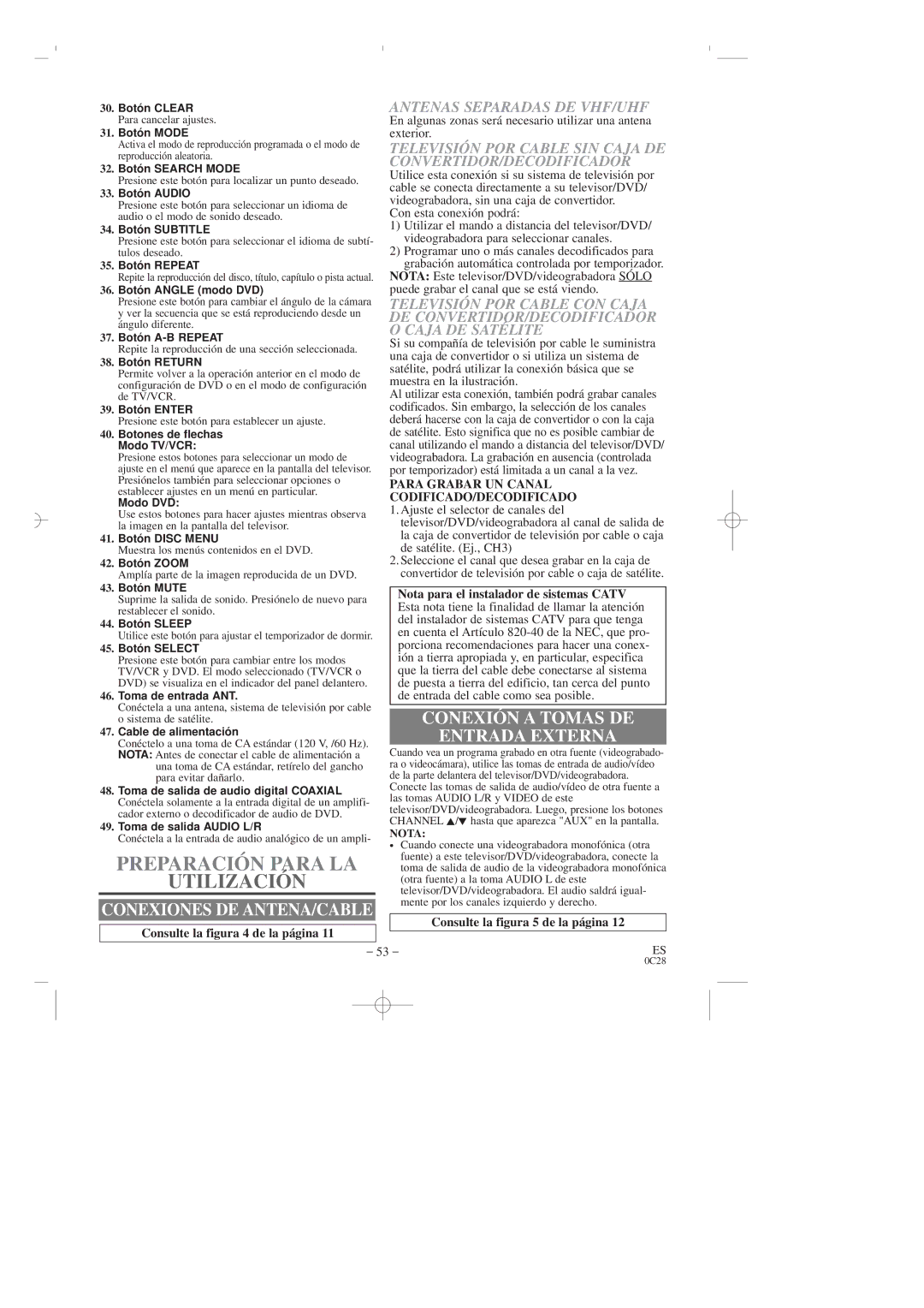 Sylvania 6719DDS owner manual Utilización, Conexión a Tomas DE Entrada Externa 