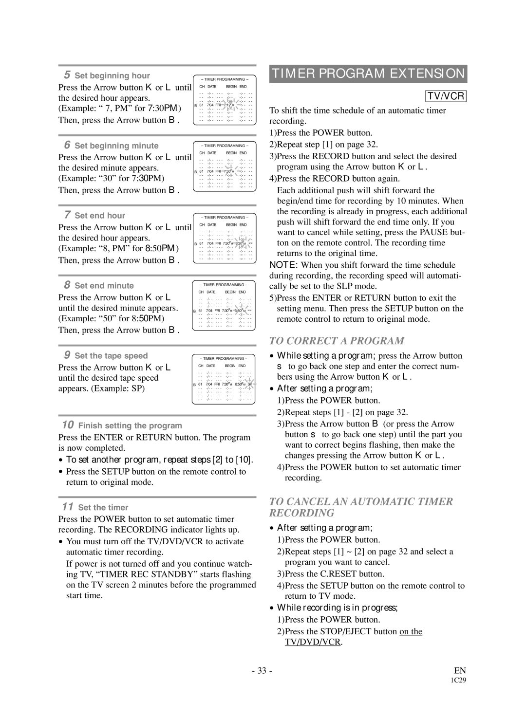 Sylvania 6720FDD owner manual Timer Program Extension, To Correct a Program, To Cancel AN Automatic Timer Recording 