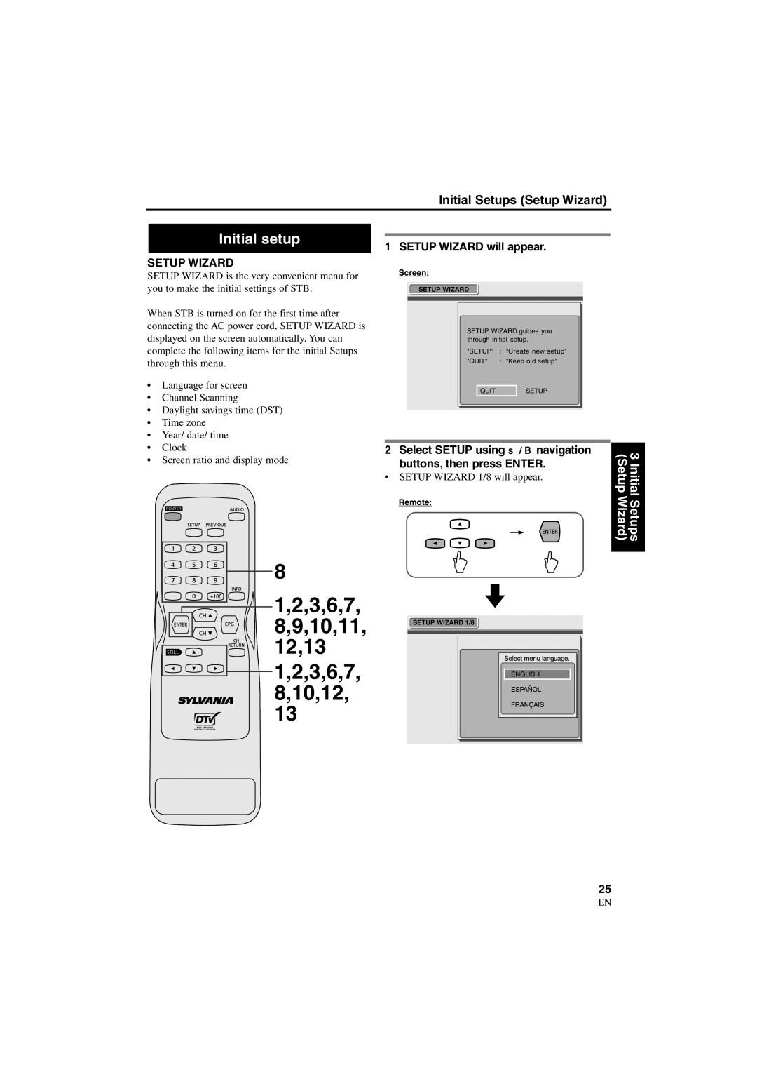 Sylvania 6900DTD owner manual Initial setup, Setup Wizard will appear, Setup Wizard 1/8 will appear 