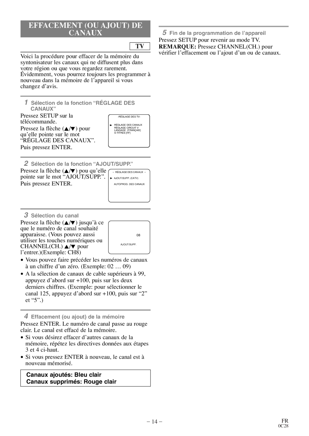 Sylvania C6513DE owner manual Pressez la flèche K/L pou qu’elle, Pointe sur le mot AJOUT/SUPP 