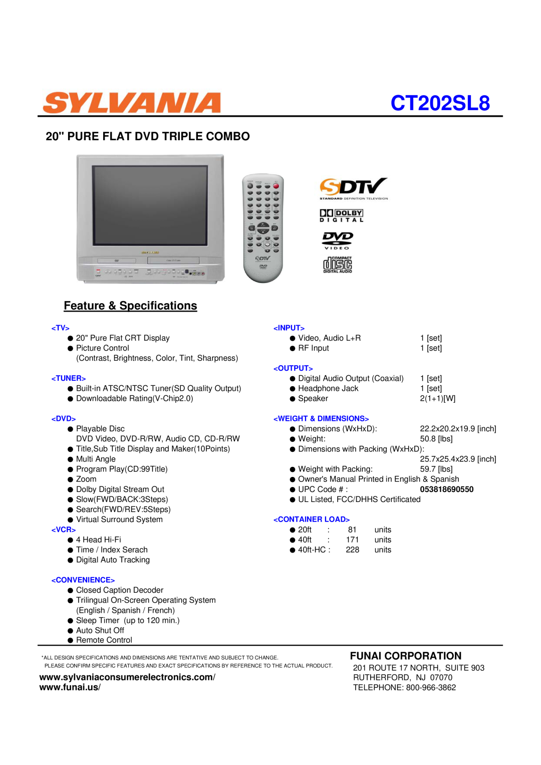 Sylvania CT202SL8 specifications PURE FLAT DVD TRIPLE COMBO Feature & Specifications, Funai Corporation, 053818690550 