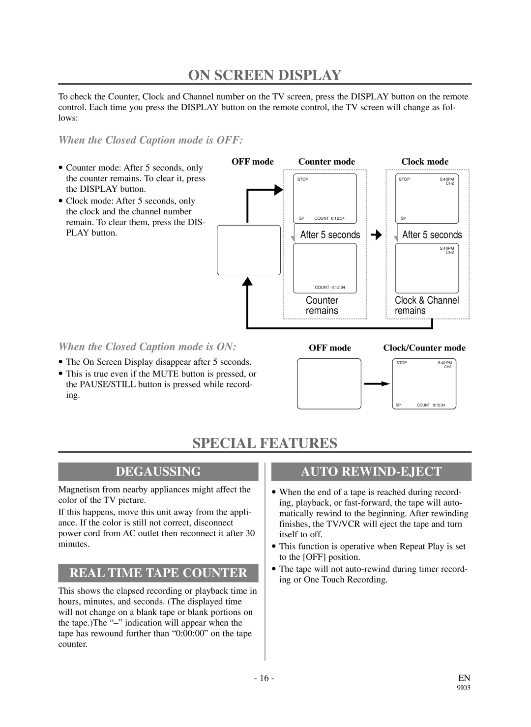 Sylvania DCC1903 owner manual On Screen Display, Special Features, Degaussing, Real Time Tape Counter, Auto REWIND-EJECT 