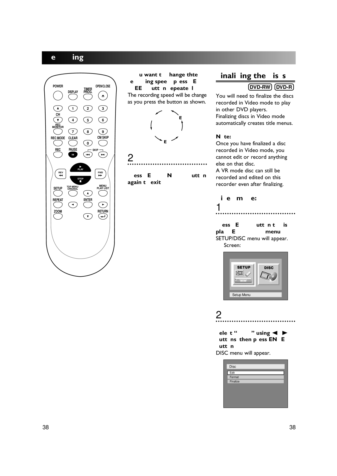 Sylvania DVR90DE owner manual Finalizing the discs, Video mode, Press REC Monitor button again to exit 