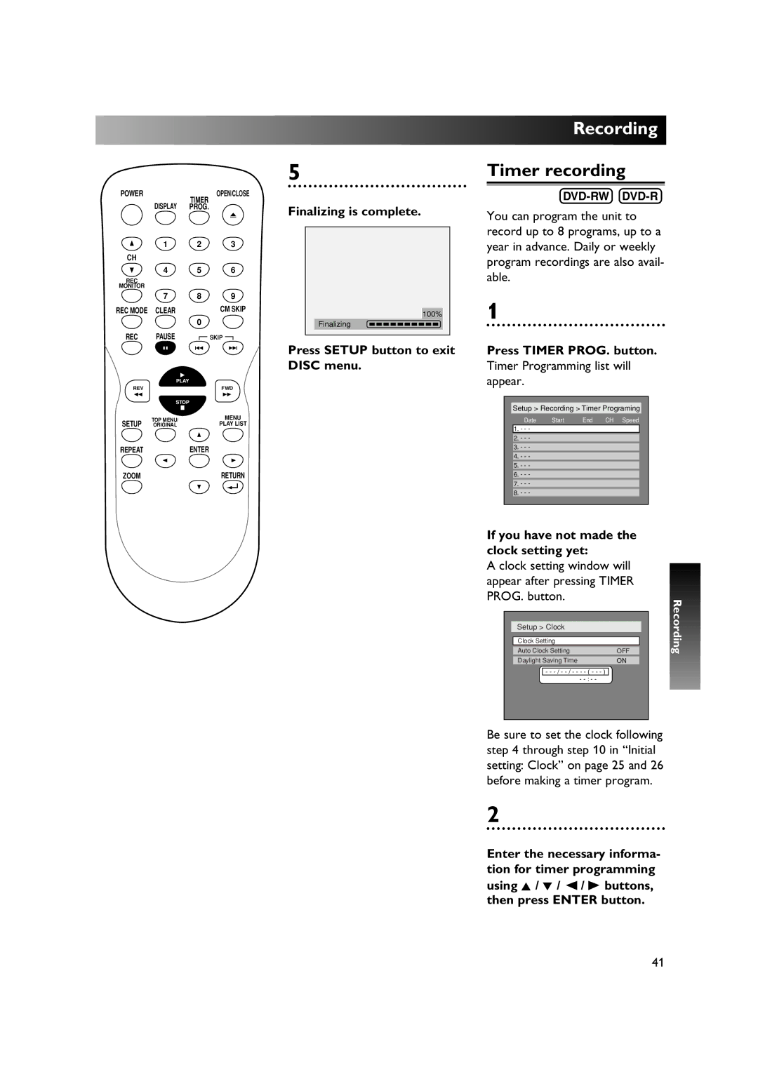 Sylvania DVR90DE owner manual Timer recording, Press Setup button to exit Disc menu, Press Timer PROG. button 