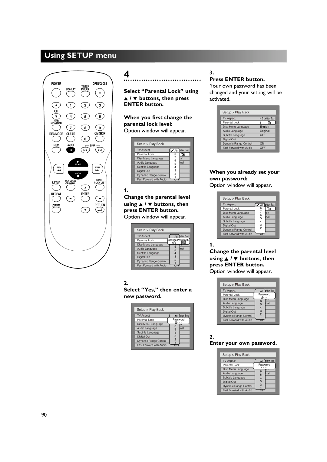 Sylvania DVR90DE When you first change, Parental lock level, Option window will appear, Enter your own password 