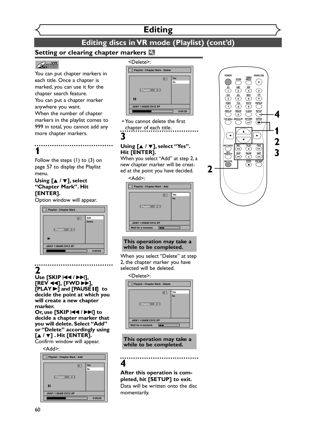 Sylvania DVR90DF You cannot delete the first chapter of each title, Using K / L, select Chapter Mark. Hit Enter, Add 