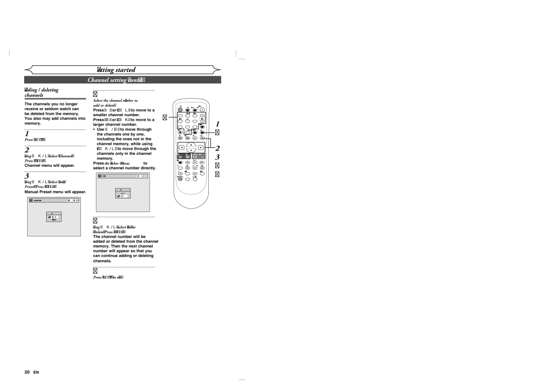 Sylvania DVR90VG Channel setting cont’d, Adding / deleting channels, Press Setup Using K / L, select Channel. Press Enter 