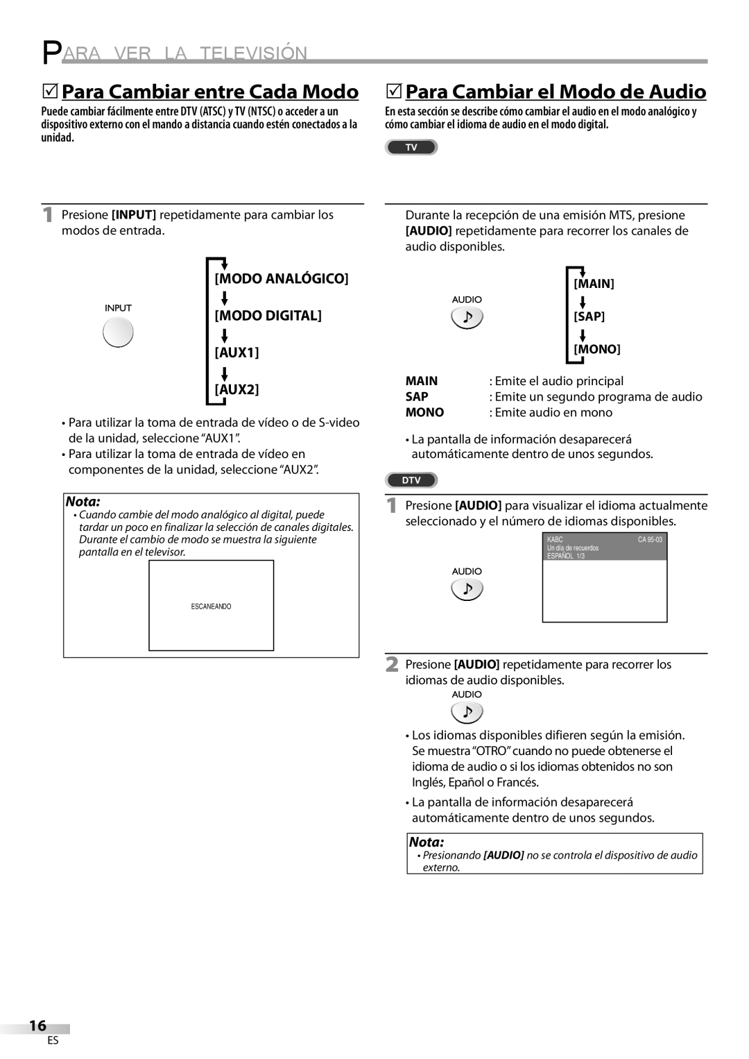 Sylvania LC115SL8P owner manual Para VER LA Televisión, 5Para Cambiar entre Cada Modo, 5Para Cambiar el Modo de Audio 