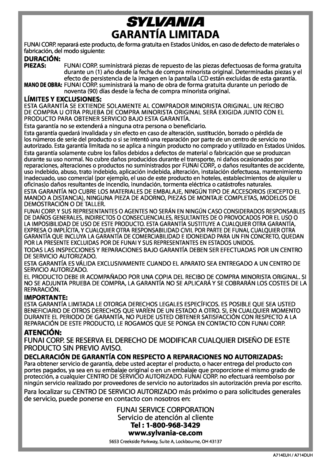 Sylvania LC200SL9 A Garantía Limitada, Atención, FUNAI SERVICE CORPORATION Servicio de atención al cliente, Duración 