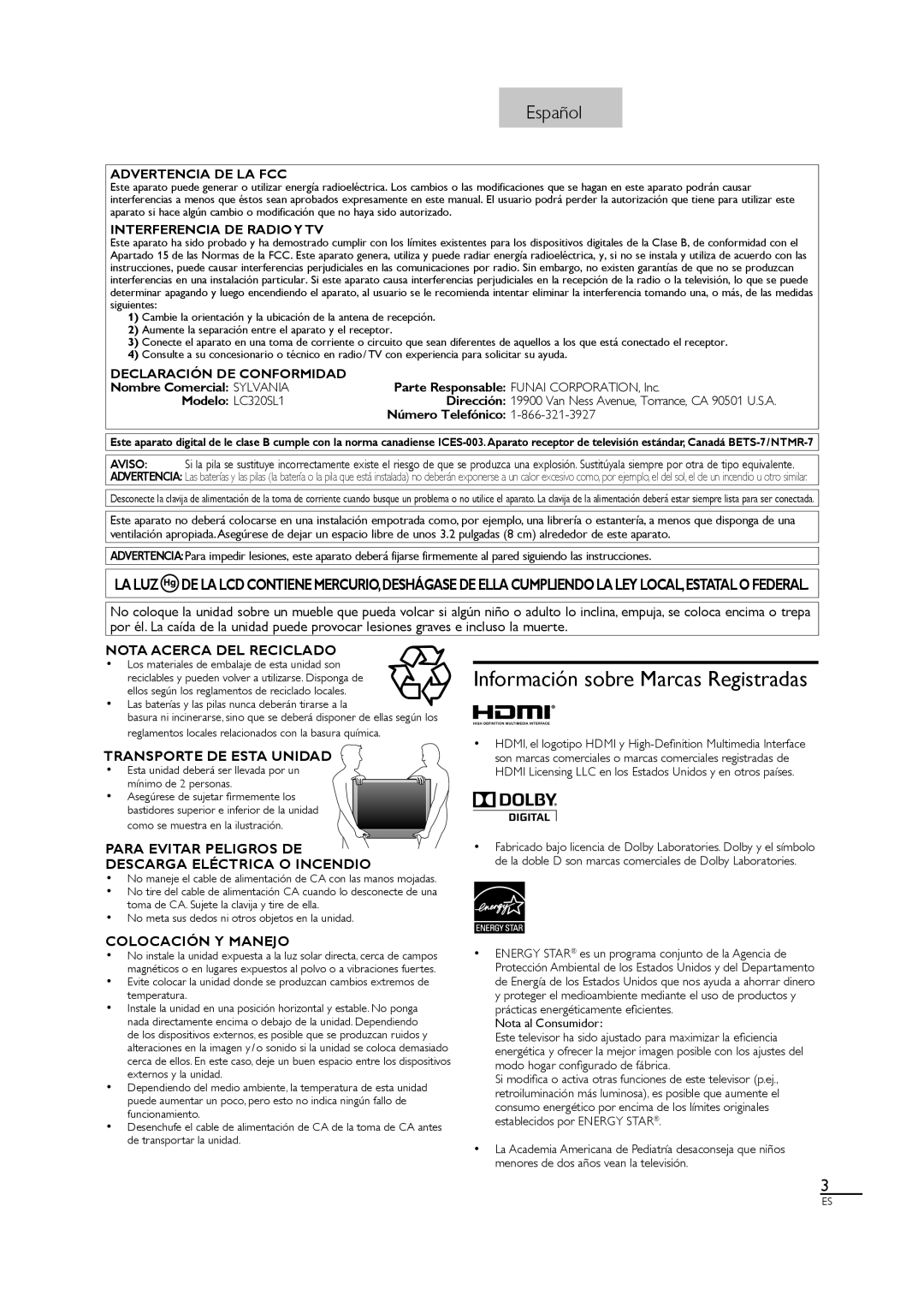 Sylvania owner manual Información sobre Marcas Registradas, Parte Responsable Funai CORPORATION, Inc, Modelo LC320SL1 