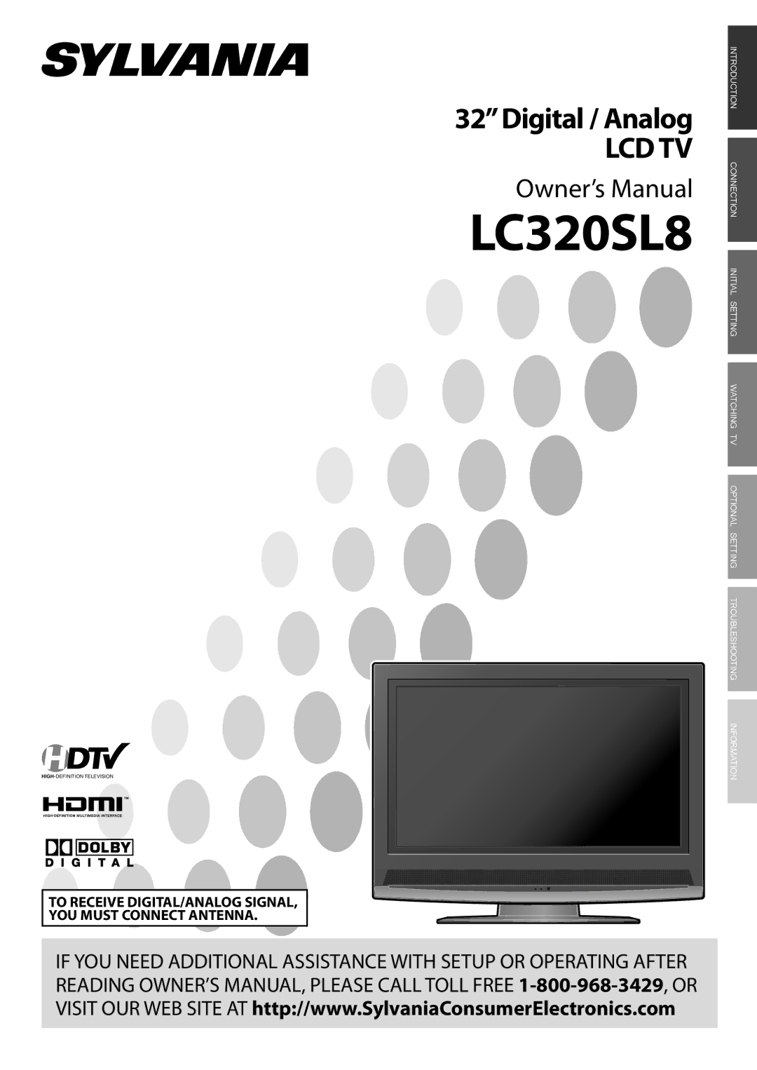 Sylvania LC320SL8 owner manual To Receive DIGITAL/ANALOG SIGNAL, YOU Must Connect Antenna 