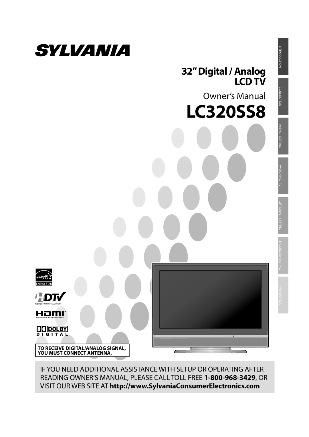 Sylvania lc320ss8 owner manual LC320SS8, To Receive DIGITAL/ANALOG SIGNAL, YOU Must Connect Antenna 