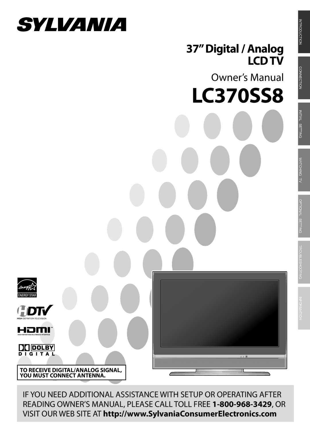 Sylvania LC370SS8 owner manual To Receive DIGITAL/ANALOG SIGNAL, YOU Must Connect Antenna 