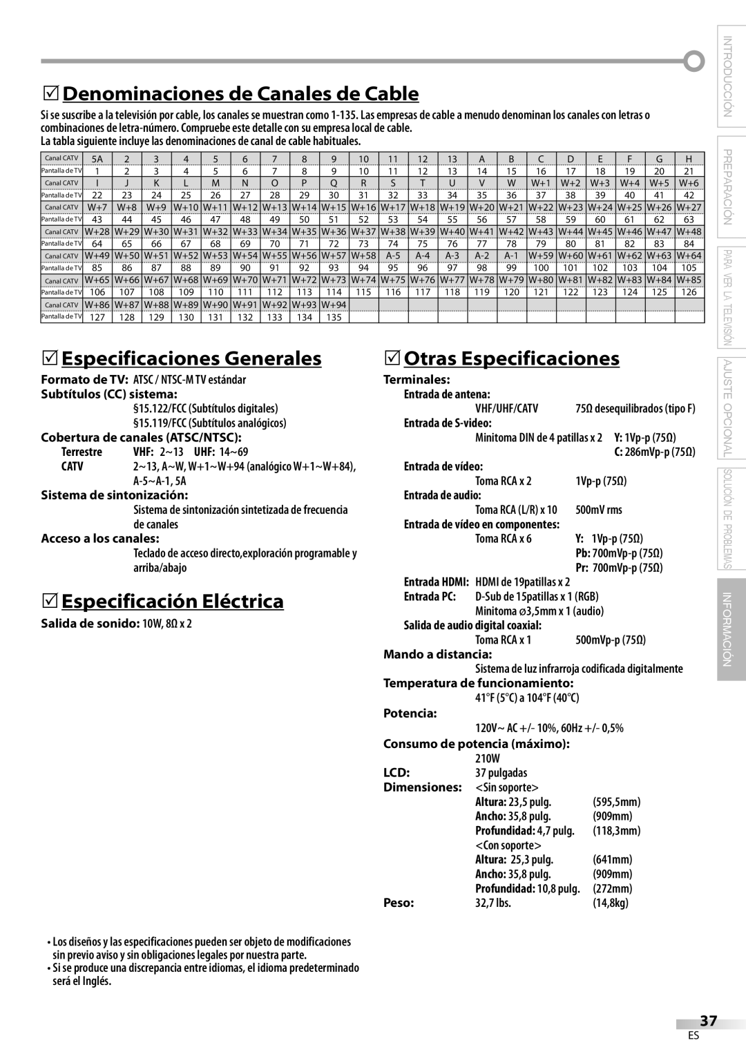 Sylvania LC370SS9 owner manual 5Denominaciones de Canales de Cable, 5Especificaciones Generales, 5Especificación Eléctrica 