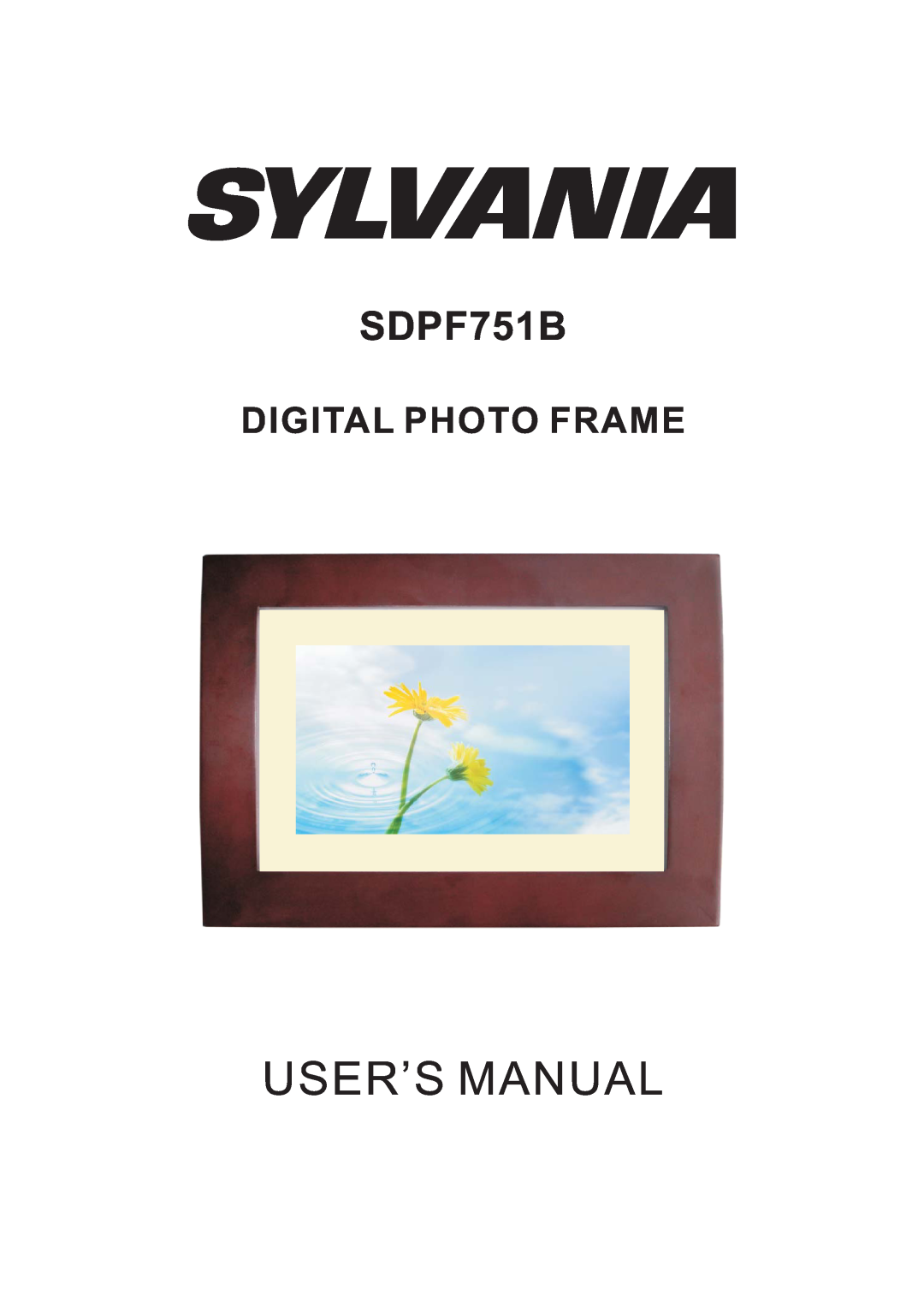 Sylvania SDPF751B user manual User’S Manual, Digital Photo Frame 