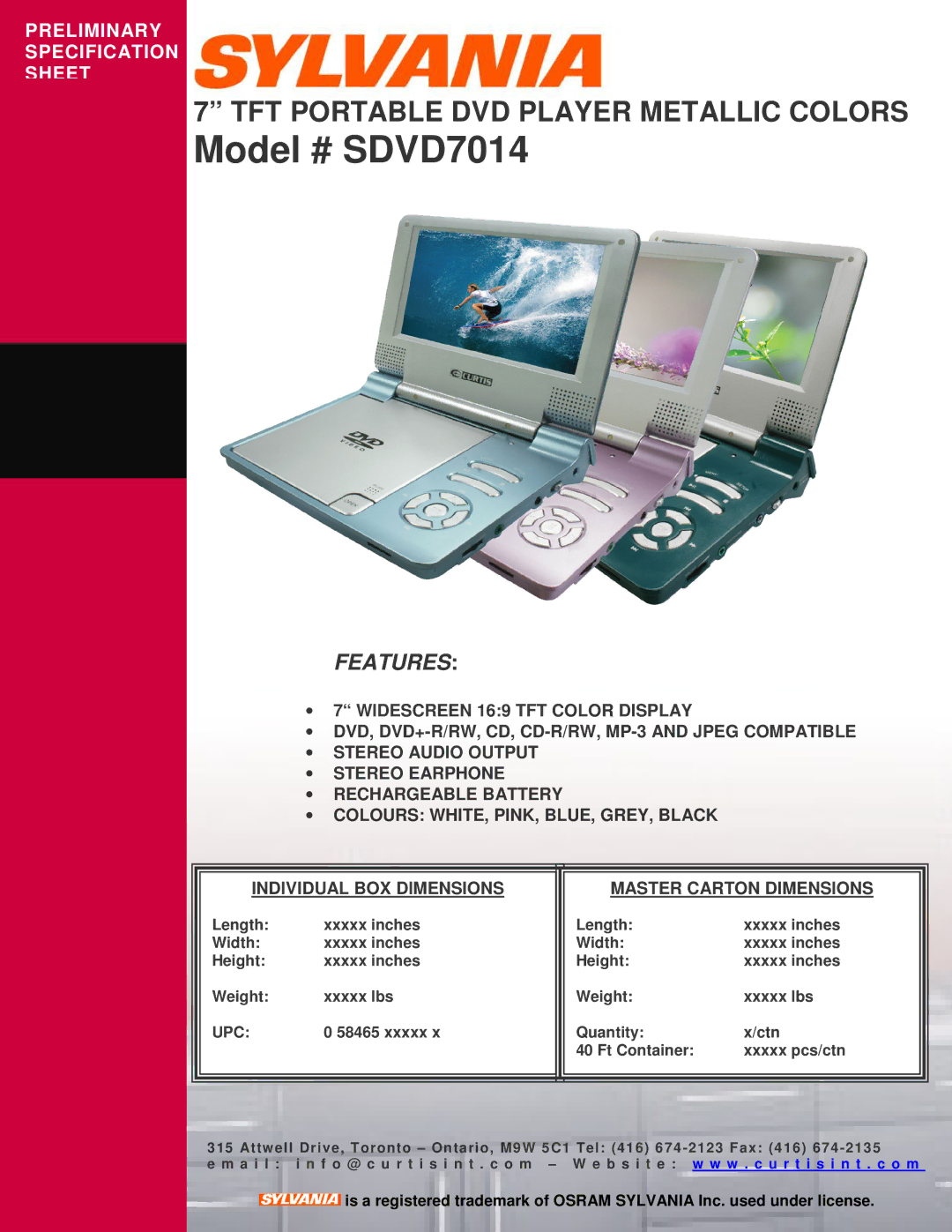 Sylvania specifications Model # SDVD7014, Features, Length Xxxxx inches Width Height Weight Xxxxx lbs, Upc 