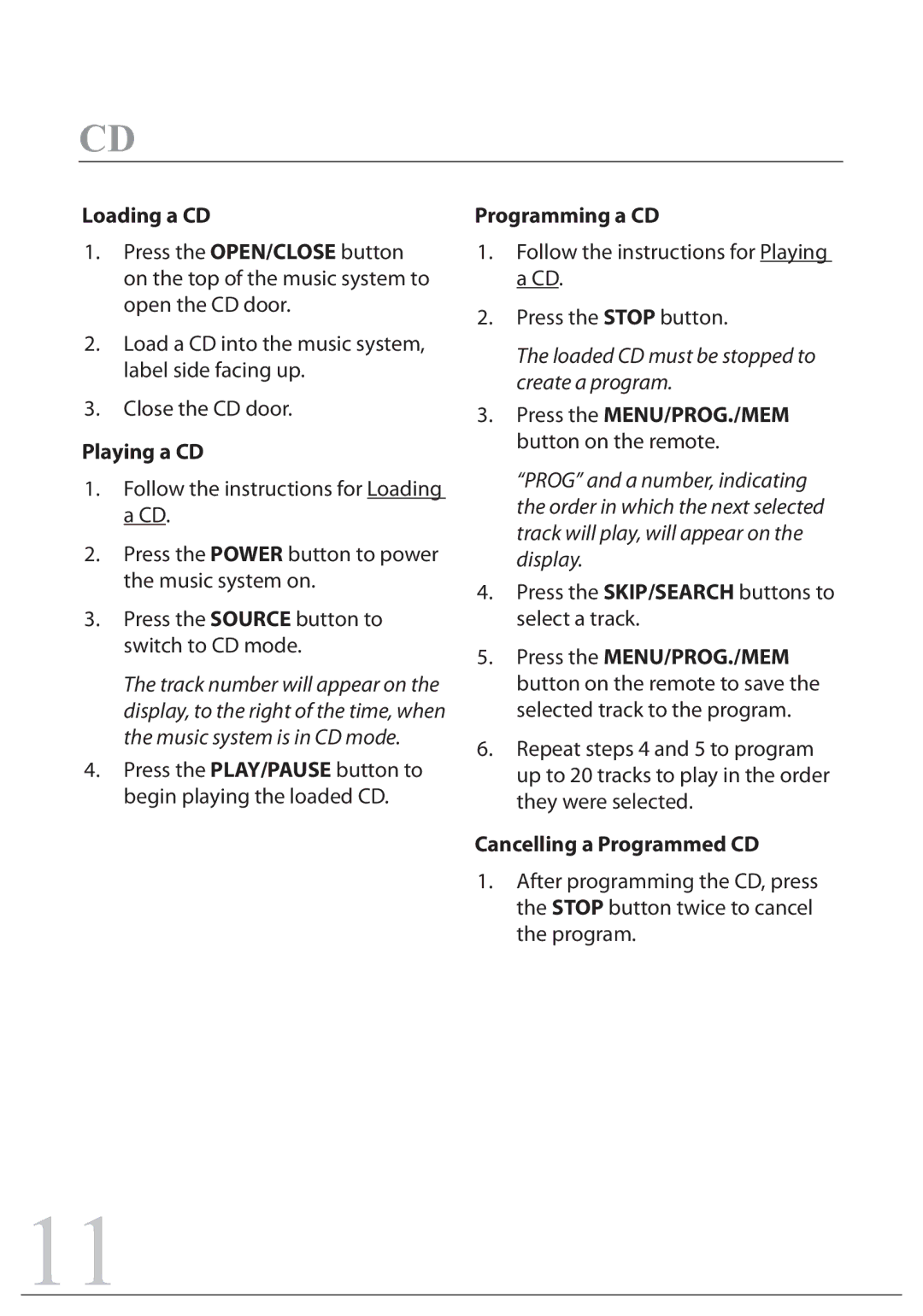 Sylvania SIP1527 instruction manual Loading a CD, Playing a CD, Programming a CD, Cancelling a Programmed CD 