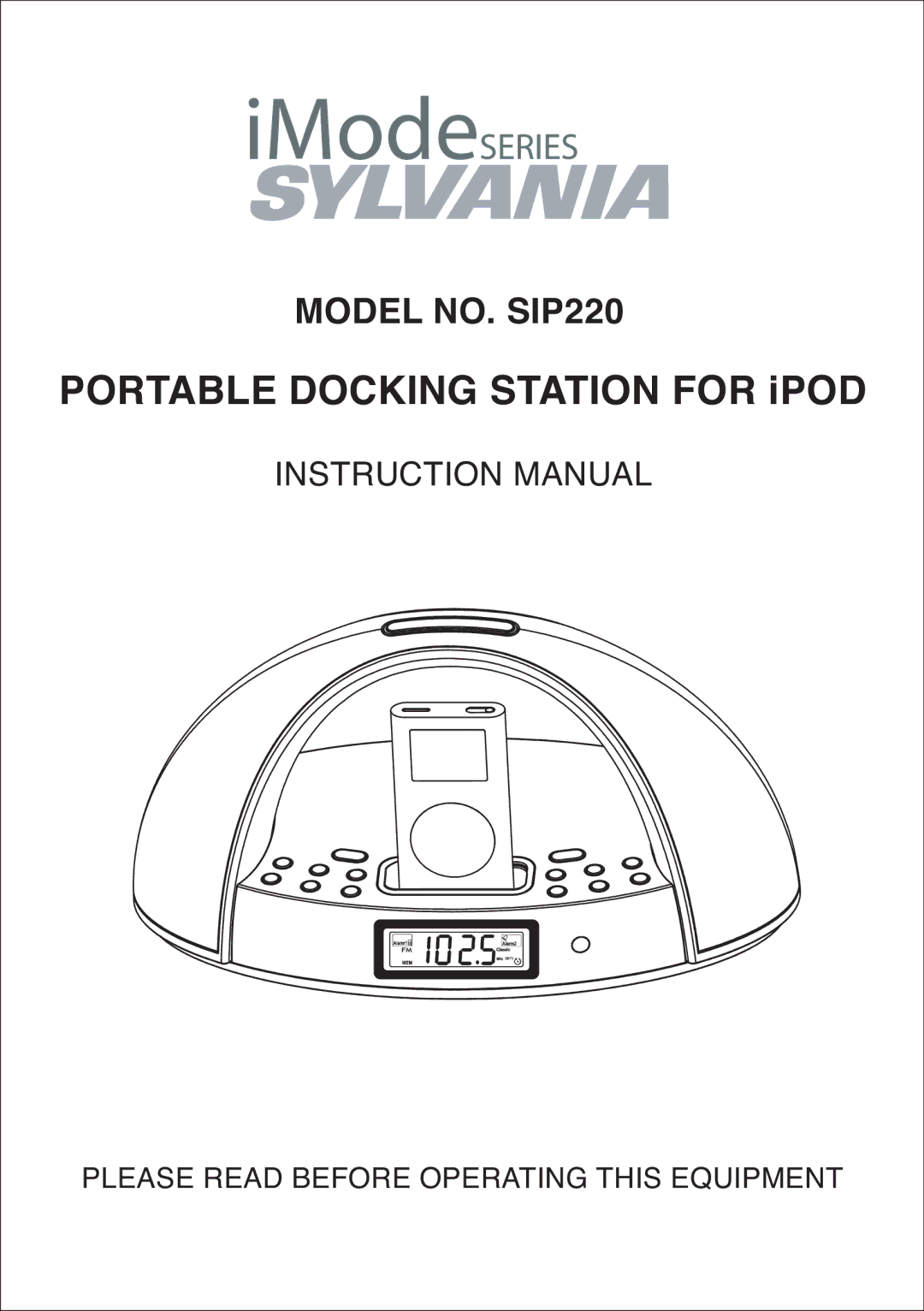 Sylvania SIP220 instruction manual Portable Docking Station for iPOD 