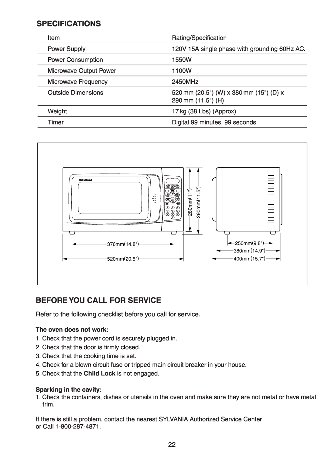 Sylvania SM81015 Specifications, Before You Call For Service, The oven does not work, Sparking in the cavity 
