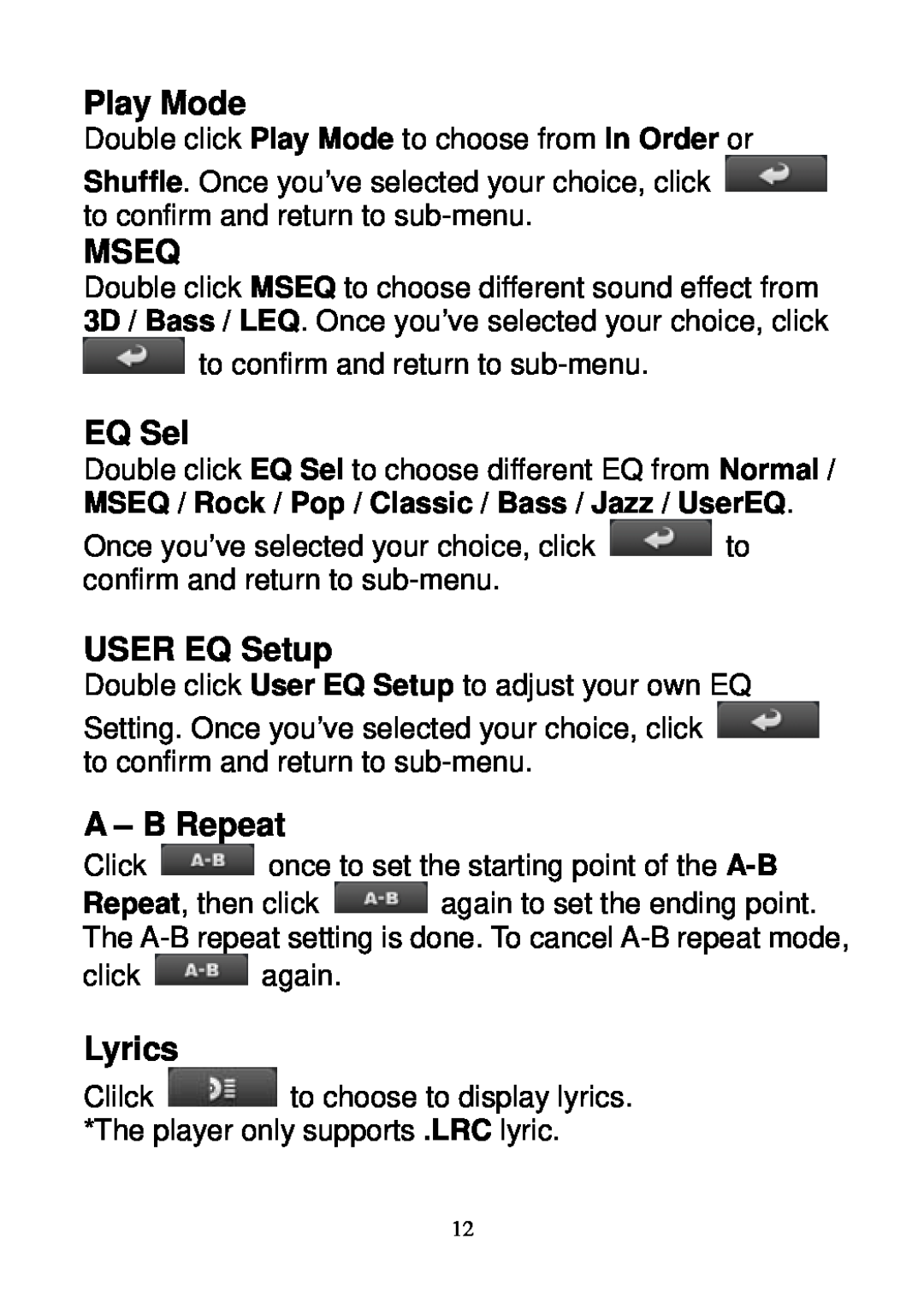 Sylvania SMPK3604 user manual Play Mode, Mseq, EQ Sel, USER EQ Setup, A - B Repeat, Lyrics 