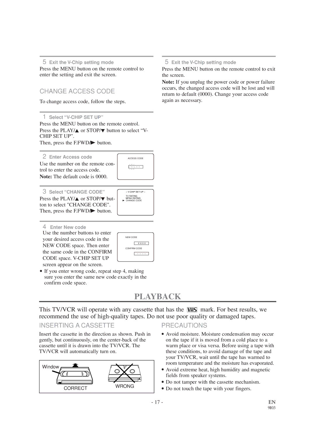 Sylvania SRC2213E owner manual Playback, Change Access Code, Inserting a Cassette, Precautions, Chip SET UP 