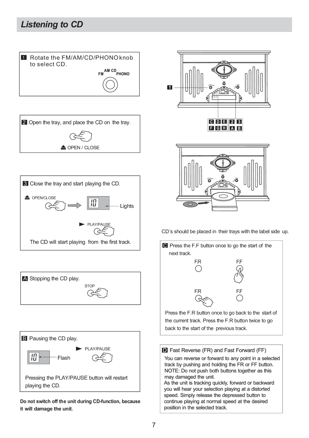 Sylvania SRCD817 manual Listening to CD, Rotate the FM/AM/CD/PHONO knob to select CD 