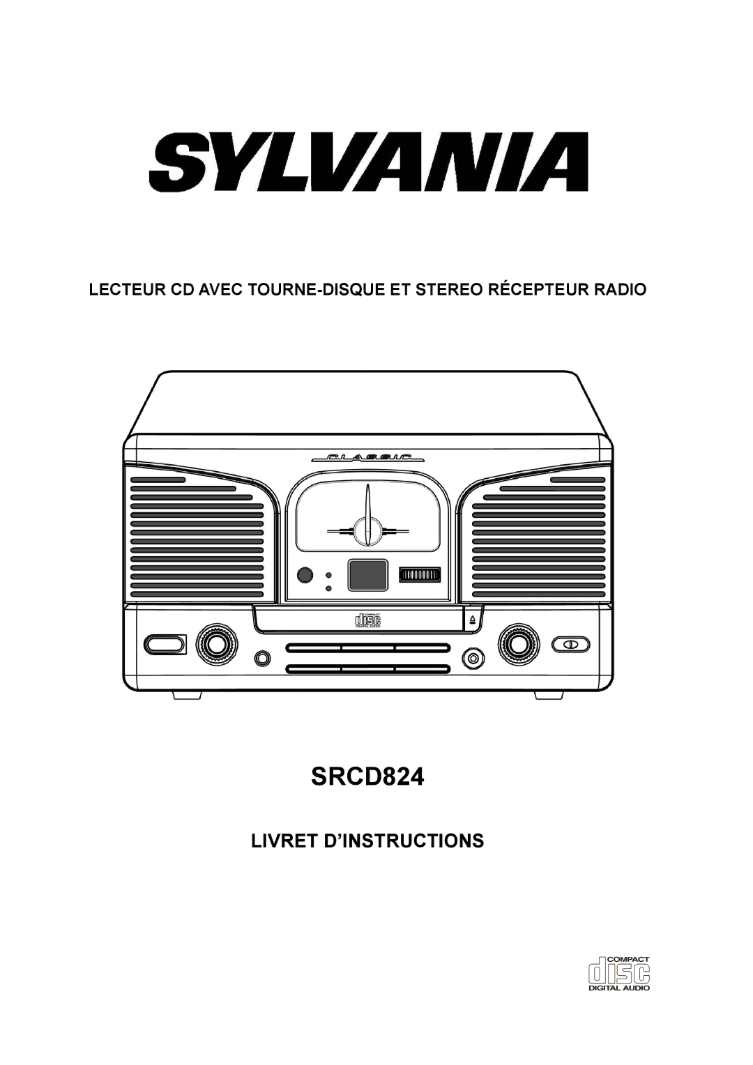 Sylvania SRCD824 instruction manual Livret D’INSTRUCTIONS 