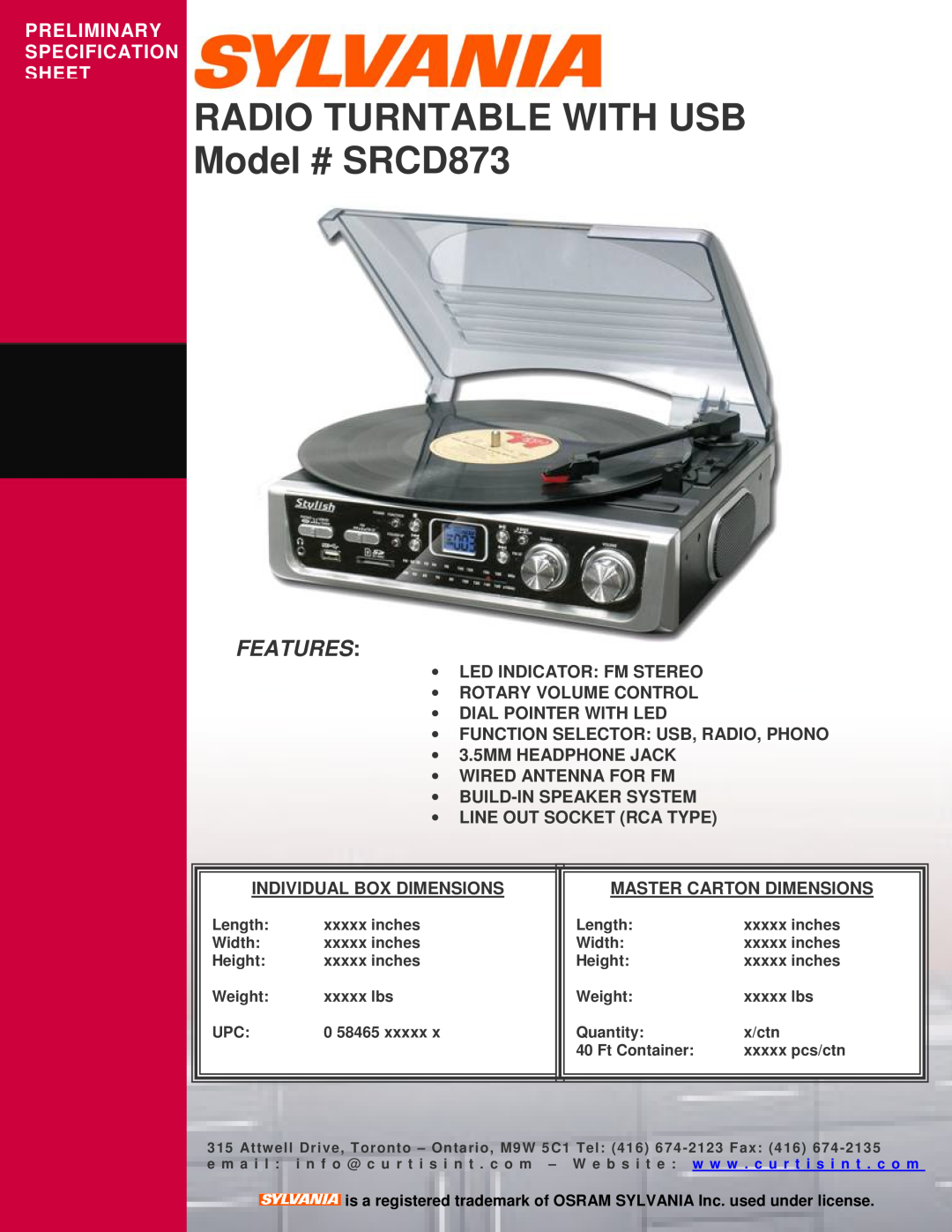 Sylvania specifications RADIO TURNTABLE WITH USB Model # SRCD873, Features, Preliminary Specification Sheet 