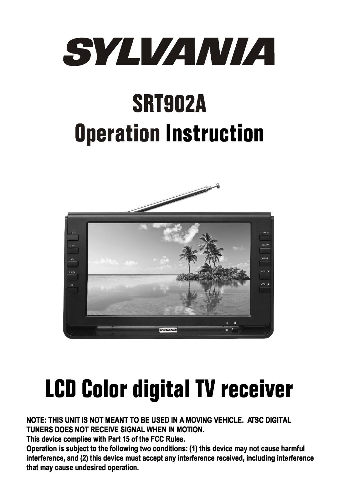 Sylvania SRT902A manual Operation Instruction, LCD Color digital TV receiver 