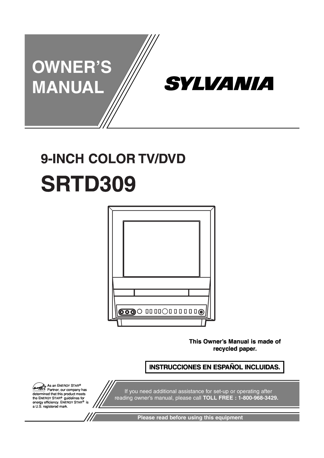 Sylvania SRTD309 owner manual Instrucciones En Español Incluidas, This Owner’s Manual is made of recycled paper 
