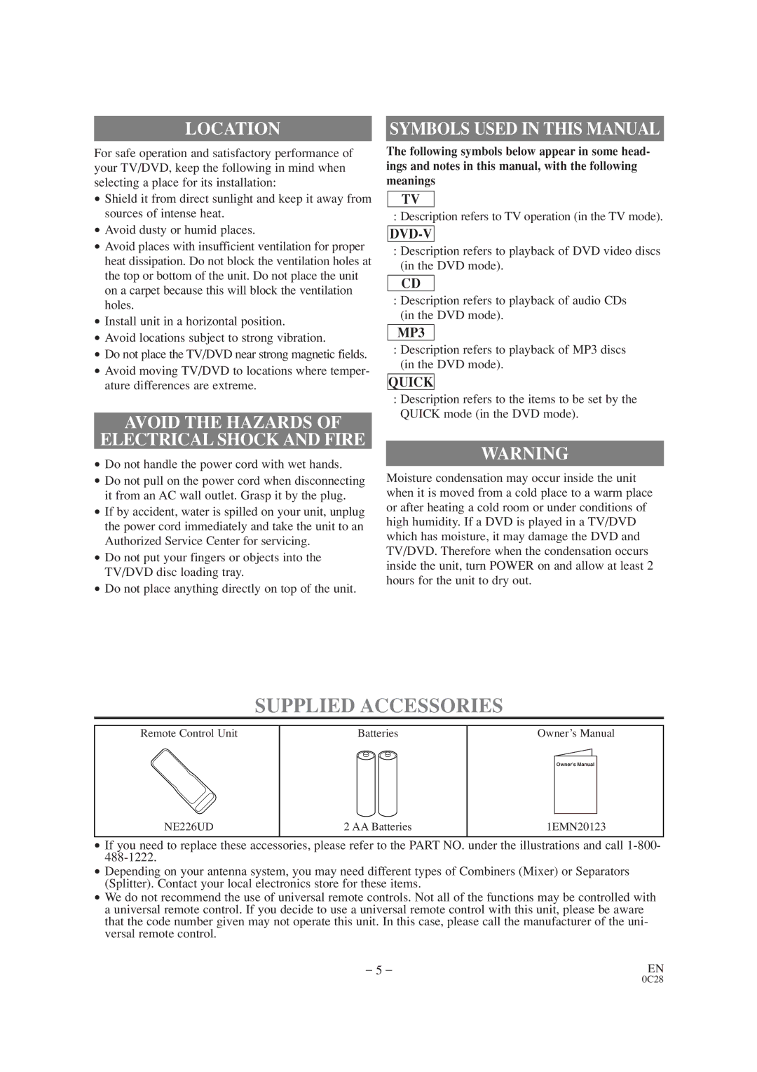 Sylvania SRTD413 owner manual Supplied Accessories, Location, Avoid the Hazards Electrical Shock and Fire 