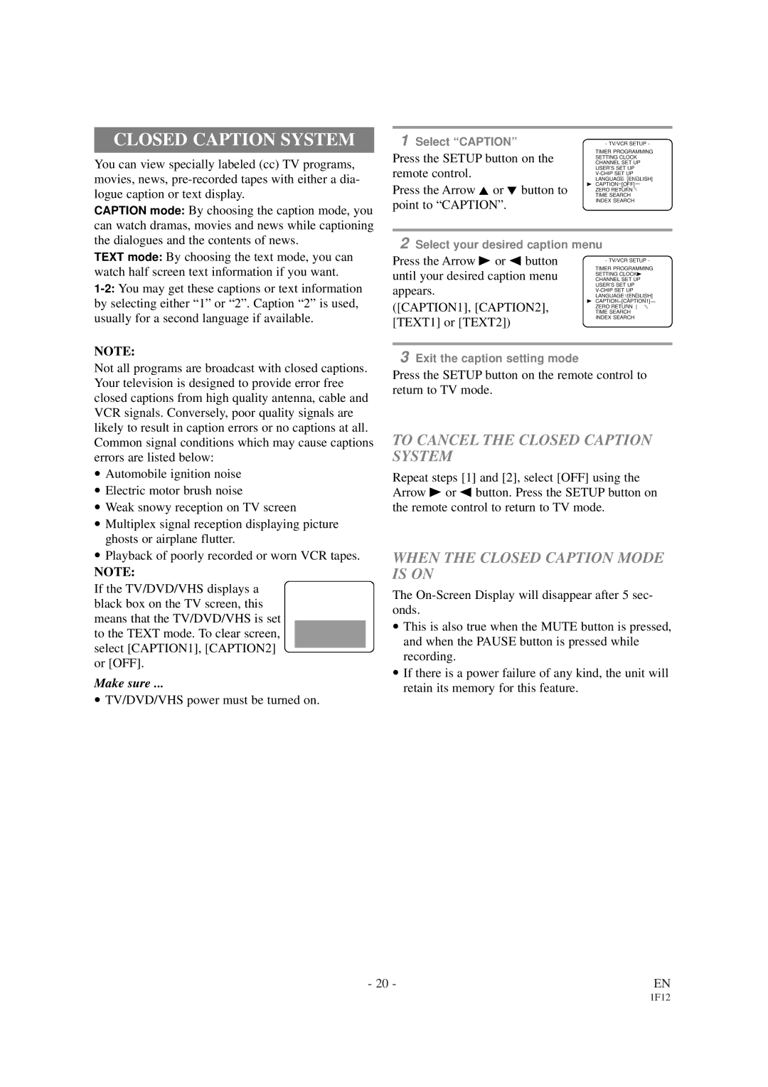 Sylvania SSC727B owner manual To Cancel the Closed Caption System, When the Closed Caption Mode is on 